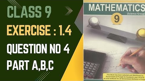 Class 9th|Exercise 1.4|Question No 4|Part A,B and C |Complete Solution