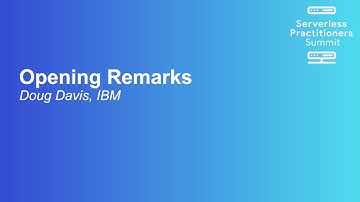 Opening Remarks - Doug Davis, IBM