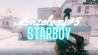 STARBOY | Dimzology #5 - CS2 EDIT