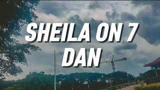 Sheila on 7 - Dan (Lirik)