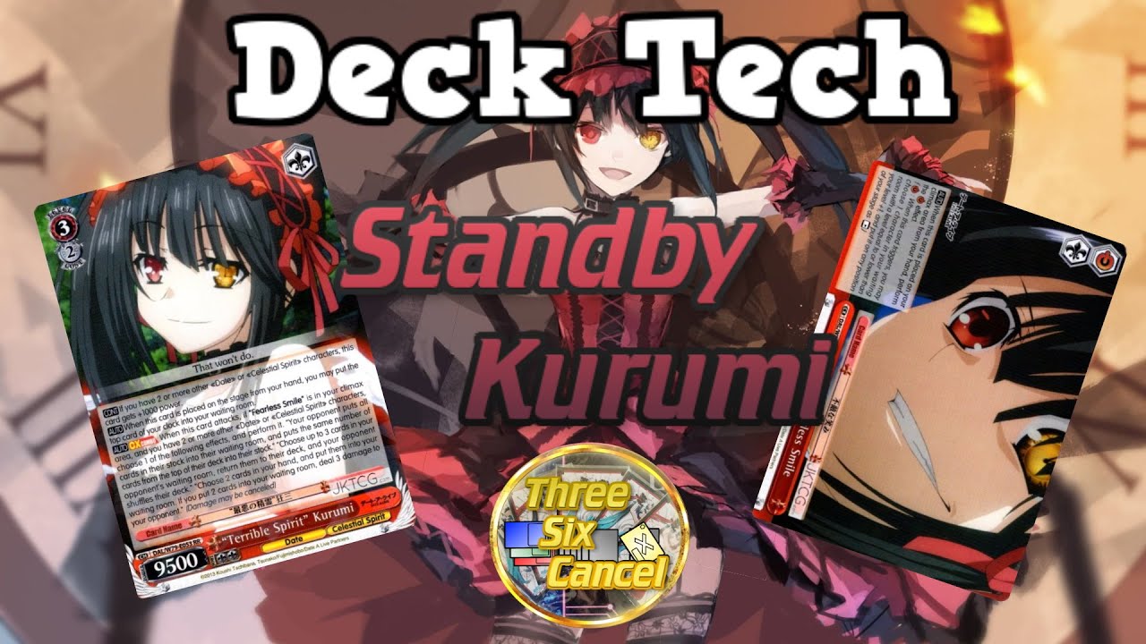 Deck Tech: Date A Live Standby Kurumi (And Variants!) - YouTube