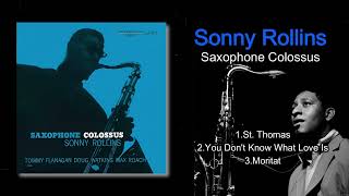 歴史的名盤🎷Sonny Rollins ソニーロリンズ–Saxophone ColossusよりSt