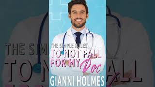 Gianni Holmes - Simple Rules #1 - To Not Fall for My Doc - Audiobook Billionaires Romance