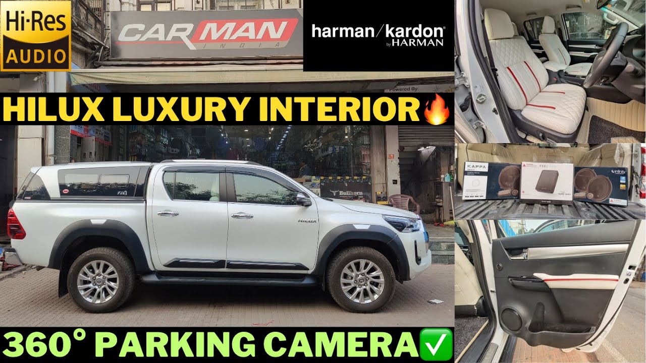 HILUX loaded with 360° CAMERA Setup ✨ LUXURY Interior ✅ Infinity KAPPA Hi-Res Audio 🔊| CAR MAN INDIA