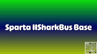 Sparta IISharkBus Base