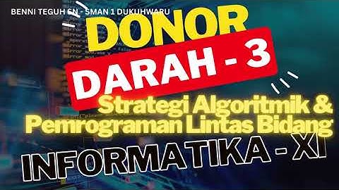 Donor Darah (3) - Latihan Strategi Algoritmik dan Pemrograman Lintas Bidang