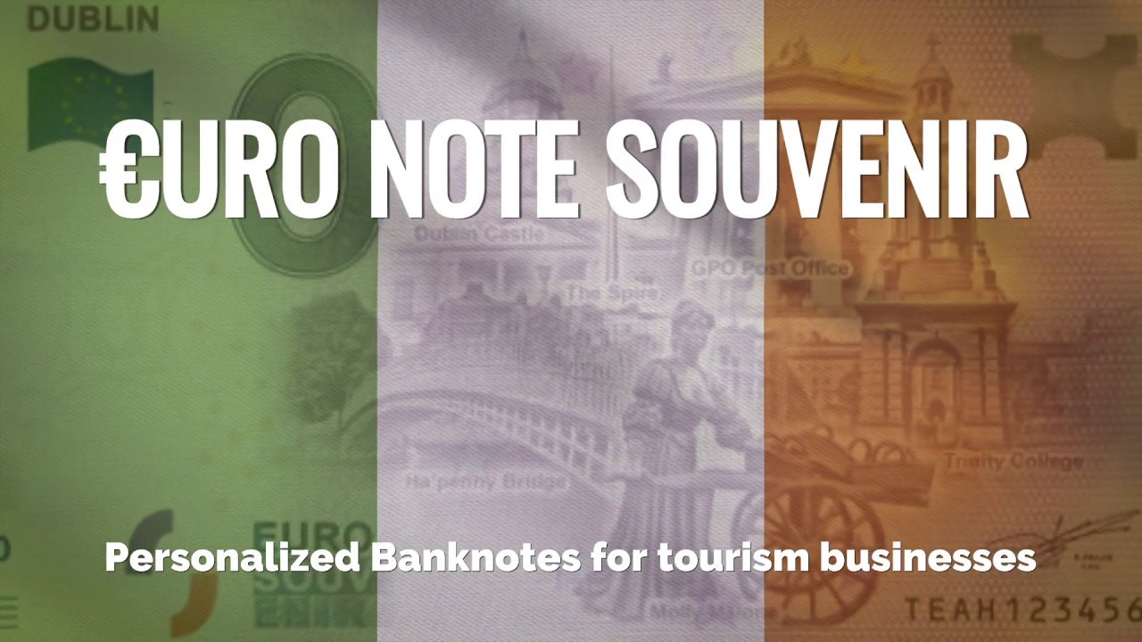 New products for tourism businesses in Ireland: 0 Euro Souvenir Banknotes