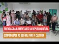 Emendas parlamentares da deputada Neusa somam quase R$ 600 mil para a cultura