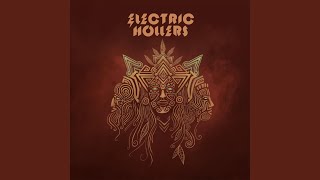 Video thumbnail of "Electric Hollers - Need Some Lovin'"