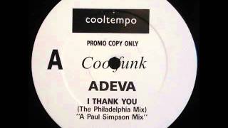 Adeva - I Thank You (12&quot; The Philadelphia Mix)