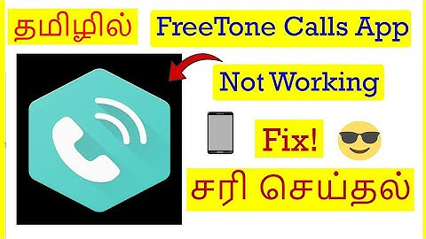 How to Fix FreeTone Calls App Not Working Problem in Mobile Tamil | VividTech