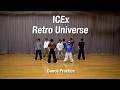 ICEx - Retro Universe (Dance Practice)