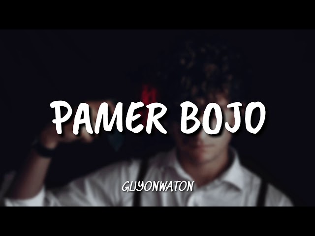 GUYONWATON - PAMER BOJO [ LIRIK HD ] class=