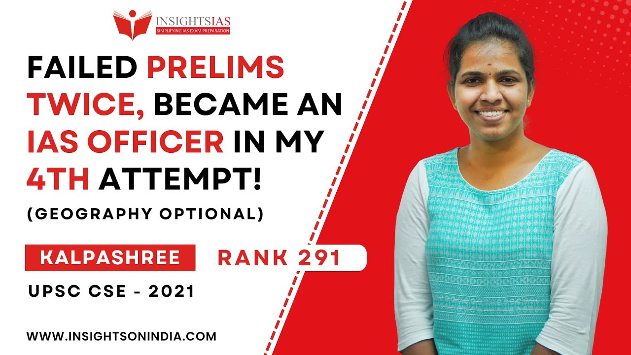 failed-prelims-twice-became-an-ias-officer-with-rank-291-in-my-4th