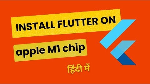 How to install flutter on apple mac m1 chip in 2022 (in Hindi)