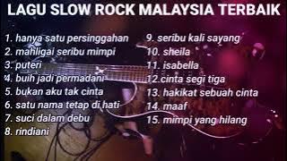 Lagu Slow Rock Malaysia Terbaik