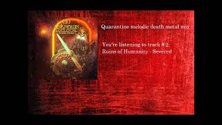 Quarantine Melodic Death Metal Mix Pt. 5