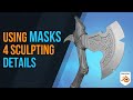 Sculpting Details with MASKS
