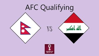 Nepal vs Iraq - Asian Qualifying (Round 2 Group E)