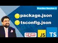 Practice session3  tsconfigjson  packagejson  watch mode  typescript  governor it course