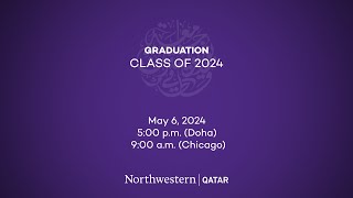 Northwestern University in Qatar Graduation Class of 2024