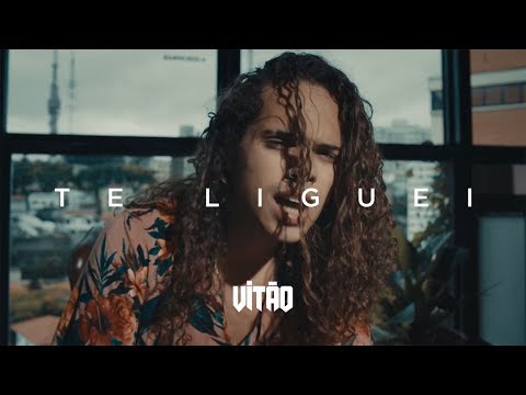 Vitão - Te Liguei