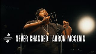 Never Changed feat. Aaron McClain | Tapestry Worship Live Sessions