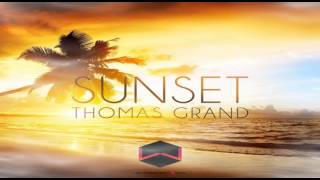 Thomas Grand - Sunset (Original Mix)