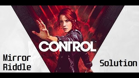 CONTROL Game - Solving the Mirror puzzle/riddle/quest in Self Reflection Mission. Find the mirror.
