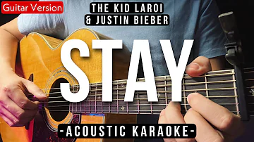 Stay [Karaoke Acoustic] - The Kid Laroi, Justin Bieber [Slow Version]