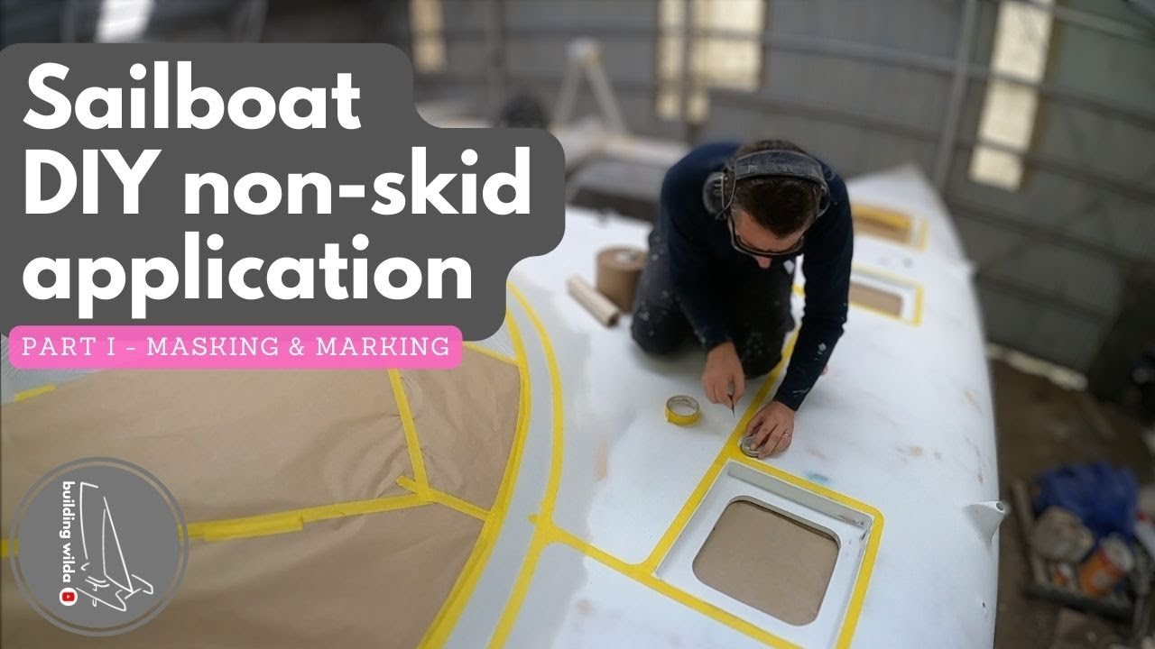 Sailboat DECK NON-SKID Application – PART I – MASKING – DIY Catamaran Build | Painting