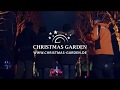Christmas Garden 2018 | Aftermovie