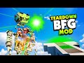 The BFG Mod Destroys Every Single CREATION - Teardown Mods