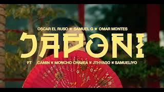 OSCAR EL RUSO, SAMUEL G, OMAR MONTES,CAMIN, MONCHO CHAVEA,JTHYAGO & SAMUELIYO -JAPONI - OFICIAL