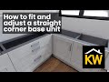 How to fit a straight corner base unit  kitchen warehouse