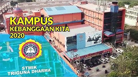 KAMPUS KEBANGGAAN KITA STMIK TRIGUNA DHARMA