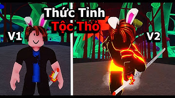 Cách Lấy Tộc Thỏ V2 Blox Fruits Rất Đơn Giản | HB Lox Fruits