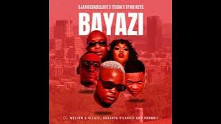 SjavasDaDeejay, Tito & Vyno Keys - Bayazi feat  Mellow & Sleazy, Nobantu Vilakazi, Cowboii