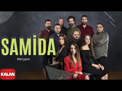 Samida - Meryem [ Alaca © 2019 Kalan Müzik ]