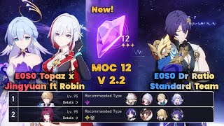 E0S0 Topaz x Jingyuan ft Robin & E0S0 Dr Ratio Standard Team | MOC12 | 3 Stars | Full Clear | HSR