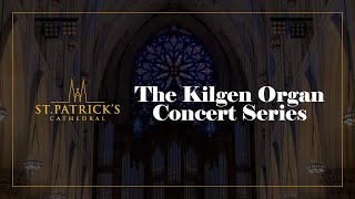 The Kilgen Organ Recital Series feat. Matteo Imbruno - April 14th 2024