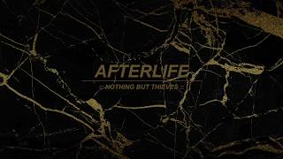 Afterlife :: Nothing But Thieves (Lyrics) chords
