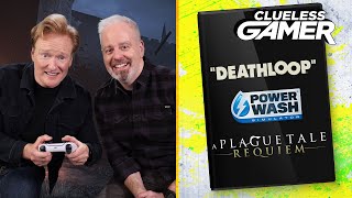 Clueless Gamer: 'Deathloop,' 'A Plague Tale: Requiem,' & 'PowerWash Simulator' | Team Coco