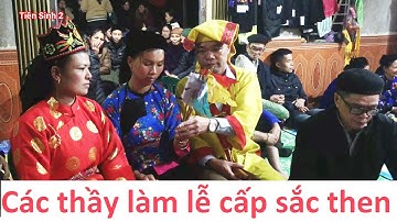 Một số thủ tục của các thầy tào trong lễ cấp sắc then Nùng; then lạng sơn