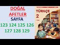 2 SINIF TÜRKÇE DERS KİTABI 1 KİTAP DOĞAL AFETLER SAYFA 123 124 125 126 127 128 129 2 SINIF TÜRKÇE DERS KİTABI 1 KİTAP DOĞAL AFETLER SAYFA 123 124 125 126 127 128 129