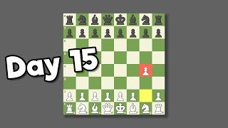 I'm bad at chess. (Day 15)