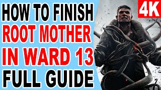 Remnant 1 From the Ashes Meet The Root Mother in Ward 13