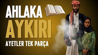 Ahlaka Aykırı Ayetler Hepsi Birarada Tek Parça