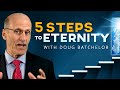 "5 Steps To Eternity" with Doug Batchelor (Amazing Facts)