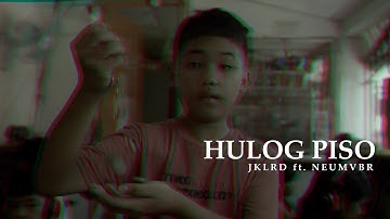JKLRD - Hulog Piso (Prod. NEUVMBR) [Official Music Video]